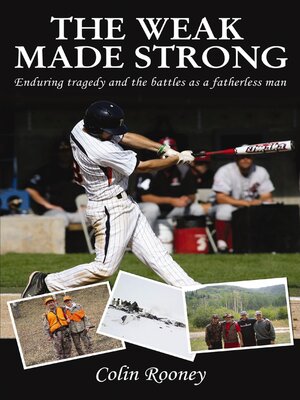 cover image of The Weak Made Strong